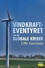 Vindkrafteventyret - og de globale kriser