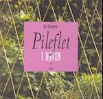 Pileflet i haven