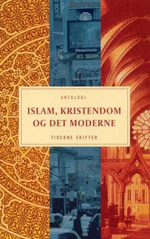 Islam, kristendom og det moderne