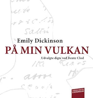 image of På min vulkan-Emily Dickinson