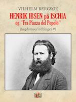 Henrik Ibsen på Ischia, og "Fra Piazza del Popolo"