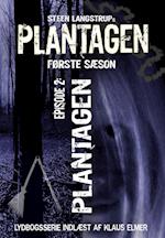 Plantagen, sæson 1, episode 2