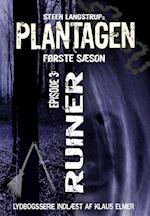 Plantagen, sæson 1, episode 3