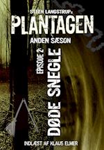 Plantagen, sæson 2, episode 2