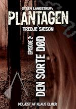 Plantagen, sæson 3, episode 2