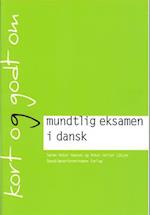 Kort og godt om mundtlig eksamen i dansk