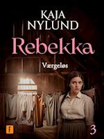 Værgeløs - Rebekka 3