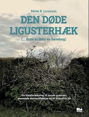 Den døde ligusterhæk