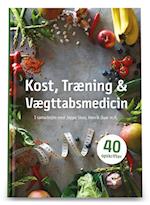 Kost, Træning og Vægttabsmedicin