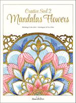 Creative Soul 2 Mandalas Flowers