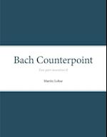 Bach Counterpoint: Two-part invention II 