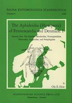 The Aphidoidea (Hemiptera) of Fennoscandia and Denmark, Volume 1. General Part. the Families Mindaridae, Hormaphididae, Thelaxidae, Anoeciidae, and Pe