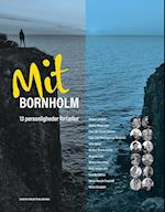 Mit Bornholm – 13 personligheder fortæller