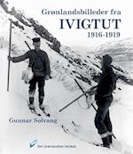 Grønlandsbilleder fra Ivigtut 1916-1919