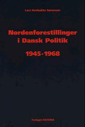 Nordenforestillinger i dansk politik 1945-1968