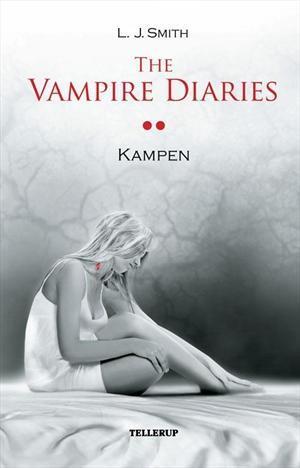 The Vampire Diaries #2: Kampen