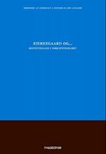 Kierkegaard og - hovedtemaer i forfatterskabet