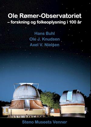 Ole Rømer-Observatoriet – forskning og folkeoplysning i 100 år