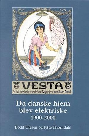 Da danske hjem blev elektriske 1900-2000