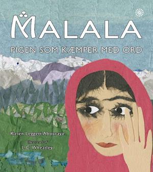 Malala - pigen som kæmper med ord