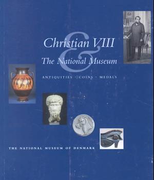 Christian VIII and Nationalmuseet