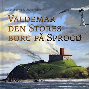 Valdemar den Stores borg på Sprogø
