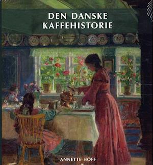 Den danske kaffehistorie