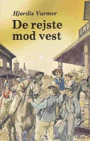 De rejste mod vest