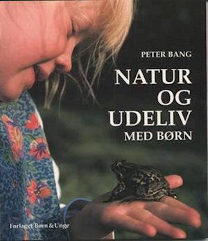 Natur og udeliv med børn