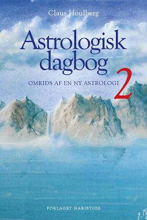 Astrologisk dagbog- Omrids af en ny astrologi