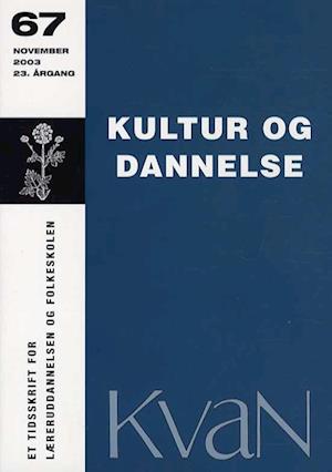 Kvan 67 - Kultur og dannelsen