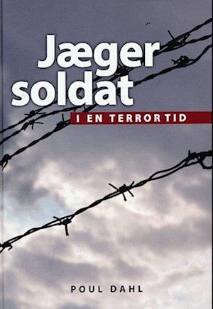 Jægersoldat - i en terrortid