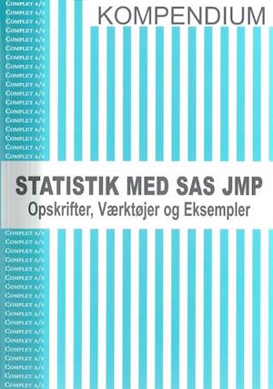 Statistik med SAS JMP - Kompendium