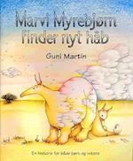 Marvi Myrebjørn finder nyt håb