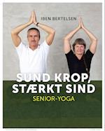 Sund krop stærkt sind. Senior-Yoga