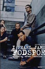 I Pearl Jams fodspor .