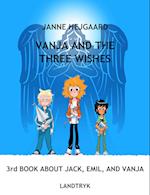 Vanja and the three Wishes