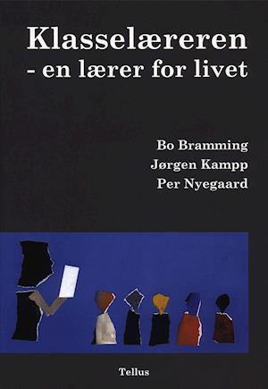 Klasselæreren - en lærer for livet