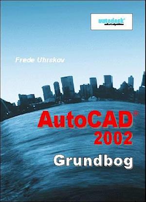 AutoCAD 2002 - grundbog