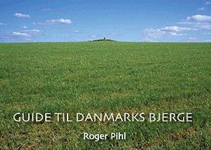 Guide til Danmarks Bjerge