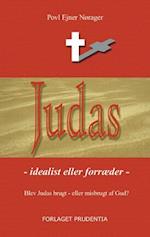 Judas - idéalist eller forræder