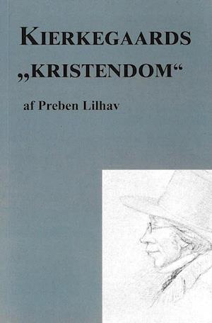 Kierkegaards "kristendom"