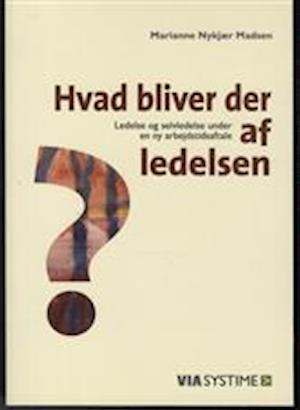 Hvad bliver der af ledelsen?