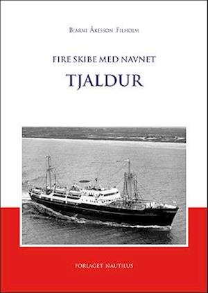Fire skibe med navnet Tjaldur