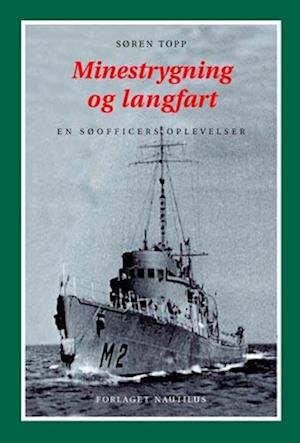 Minestrygning og langfart