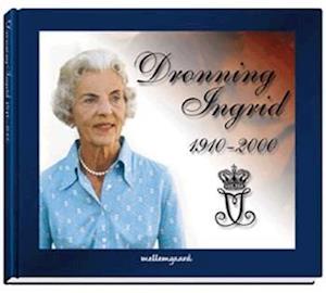 Dronning Ingrid 1910-2000