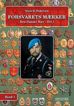 Forsvarets mærker- Den danske hær - del 1