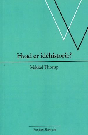 Hvad er idéhistorie?