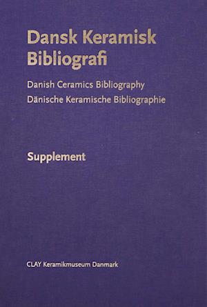 Dansk Keramisk Bibliografi - Supplement-Gunnar Jacobsen-Bog