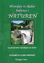 Hvordan vi skaber balance i Naturen